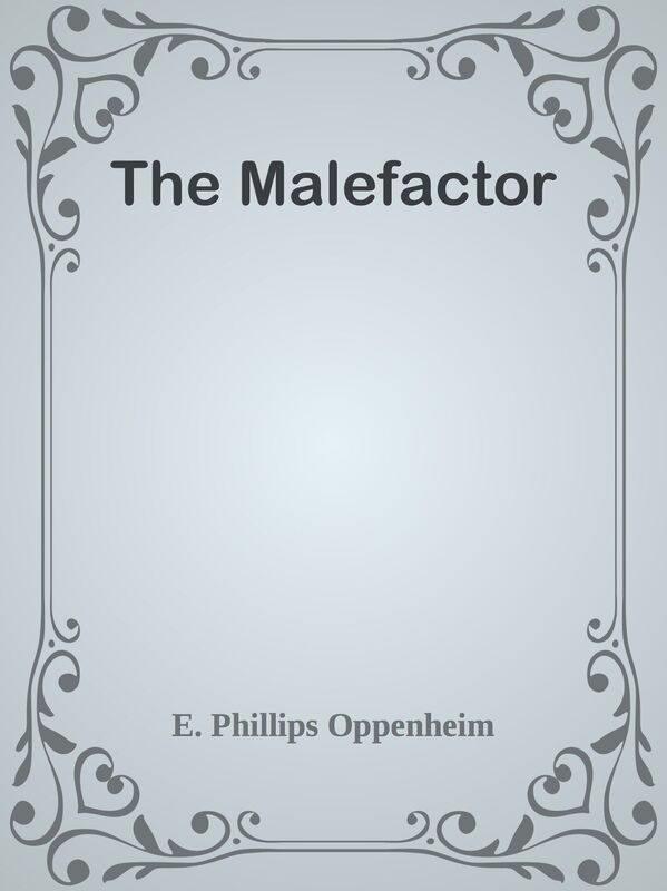 The Malefactor