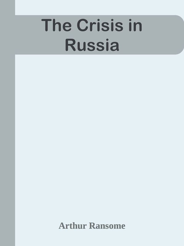 The Crisis in Russia