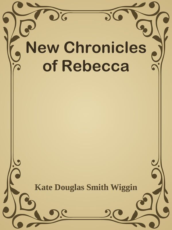 New Chronicles of Rebecca