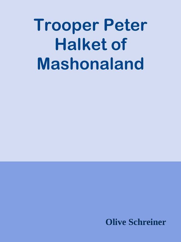 Trooper Peter Halket of Mashonaland