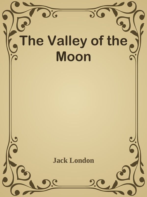 The Valley of the Moon