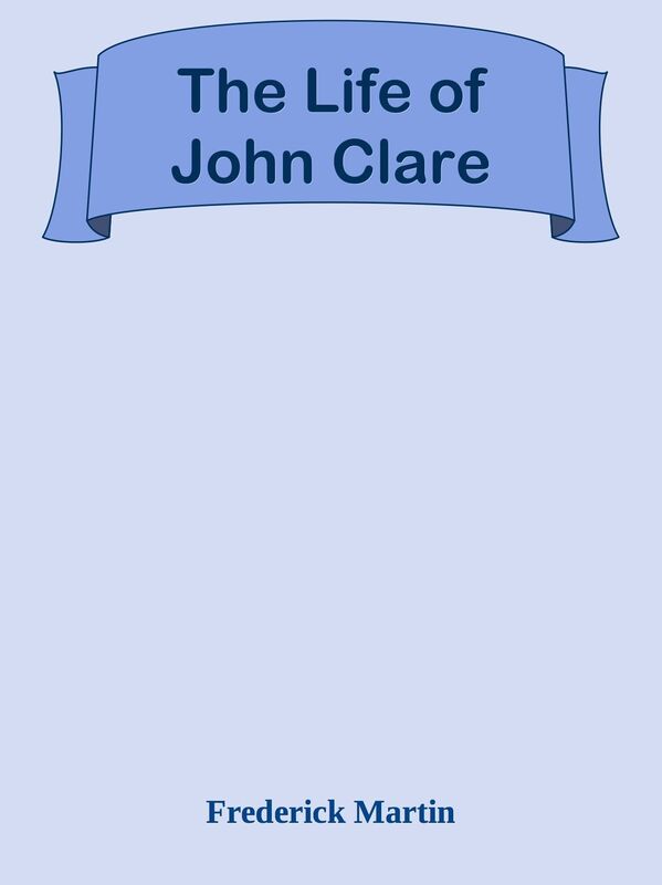 The Life of John Clare