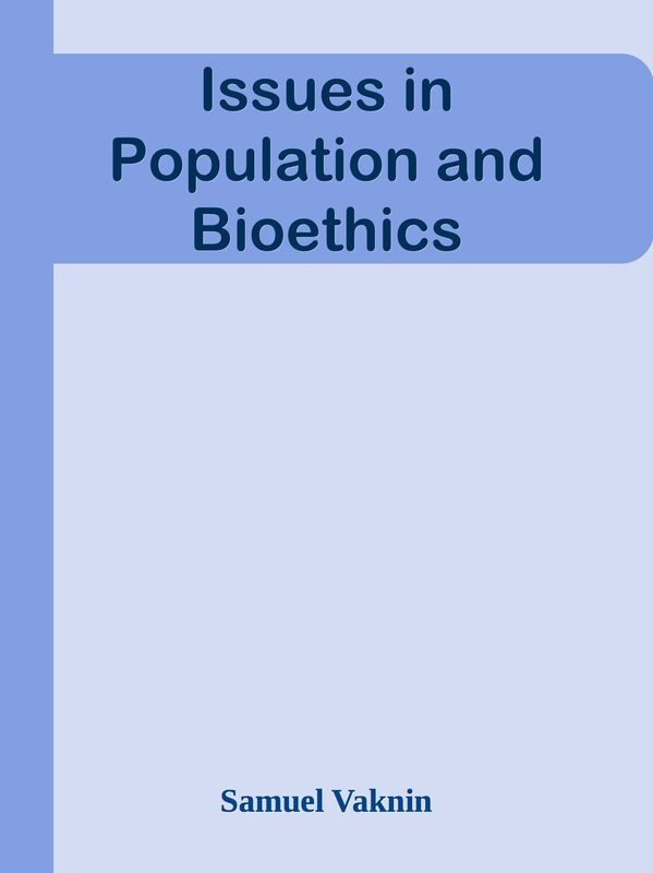Issues in Population and Bioethics