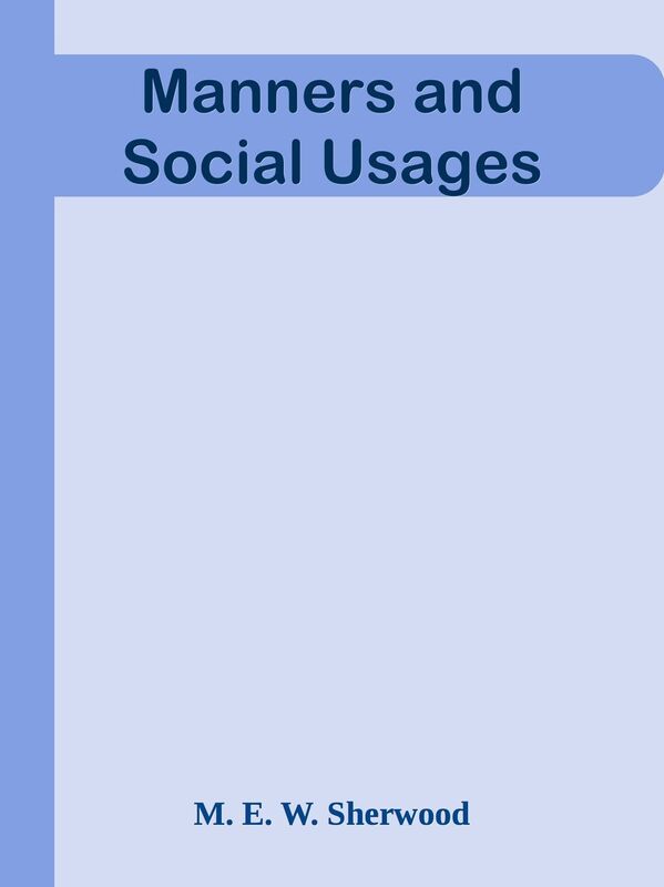 Manners and Social Usages