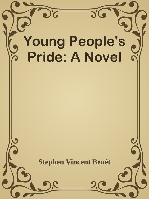 Young People's Pride: A Novel