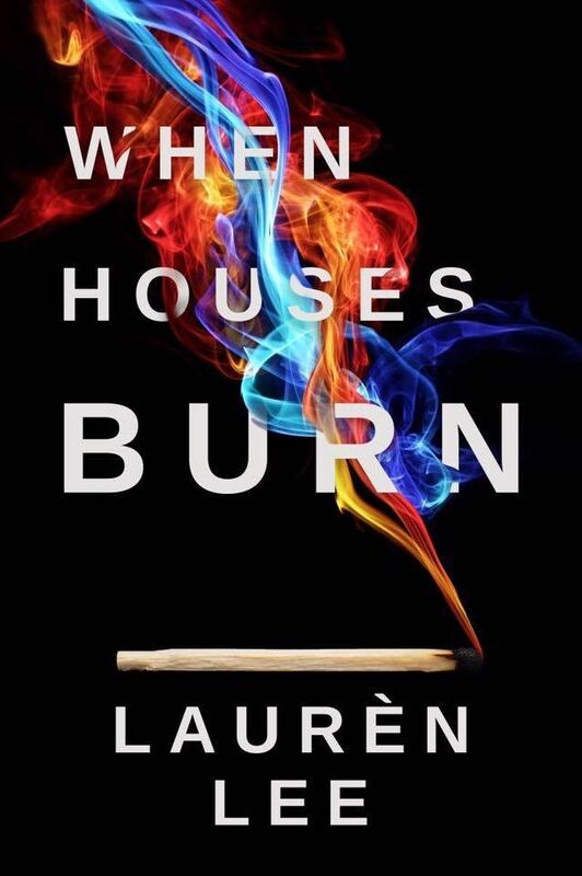 When Houses Burn