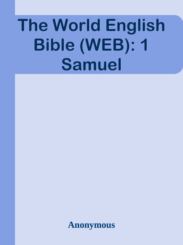 The World English Bible (WEB): 1 Samuel