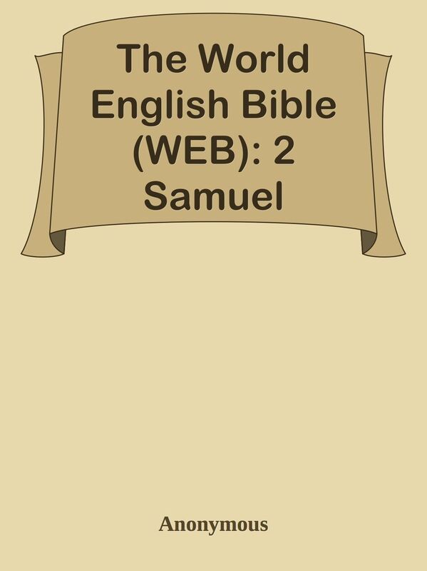 The World English Bible (WEB): 2 Samuel