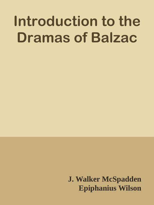 Introduction to the Dramas of Balzac