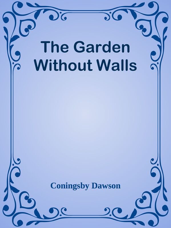 The Garden Without Walls