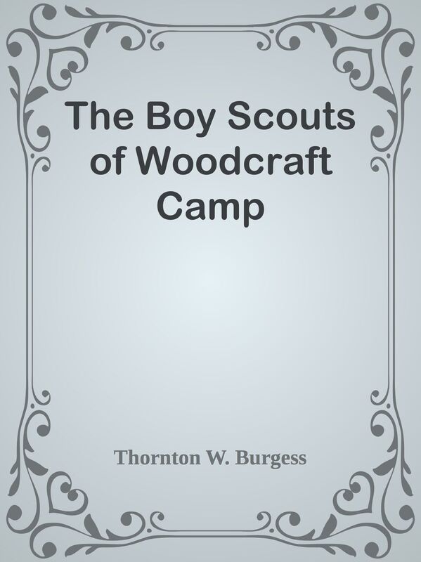 The Boy Scouts of Woodcraft Camp