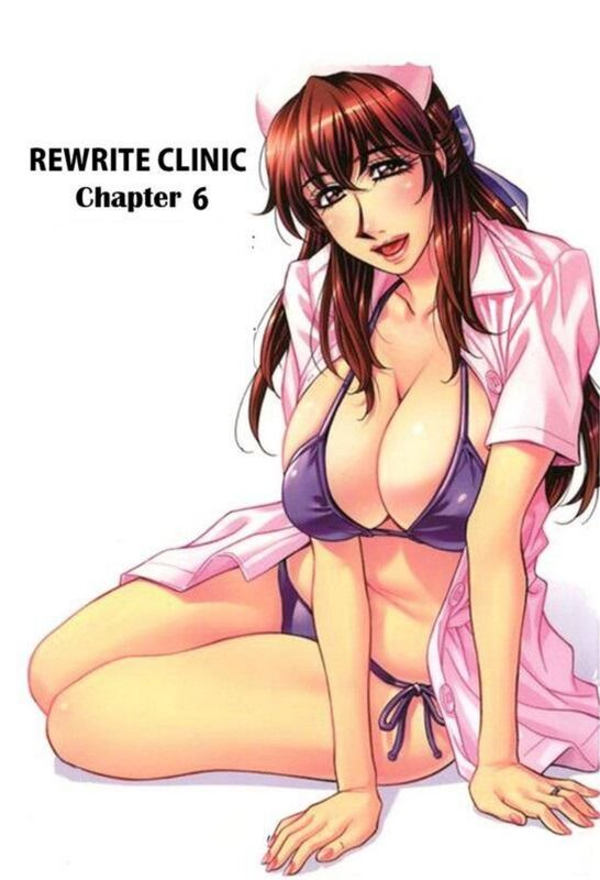 Rewrite Clinic # 06 (Hentai Comic)