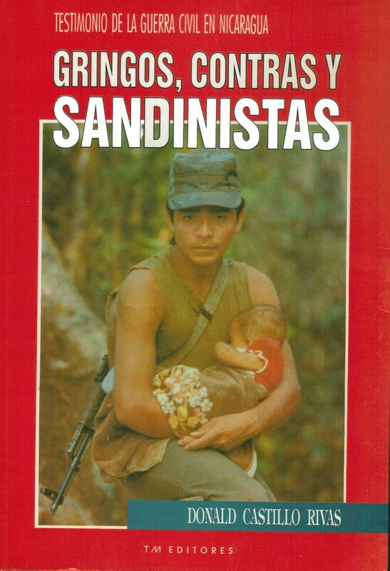 Gringos, contras y sandinistas