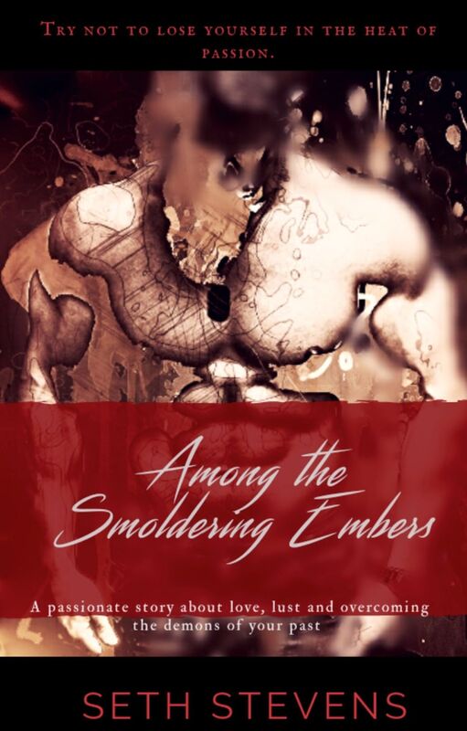 Among the Smoldering Embers