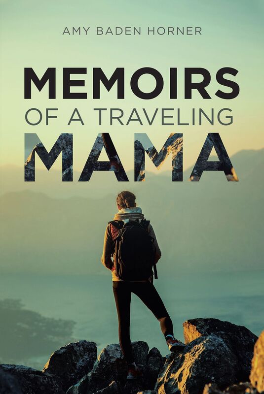 Memoirs of a Traveling Mama