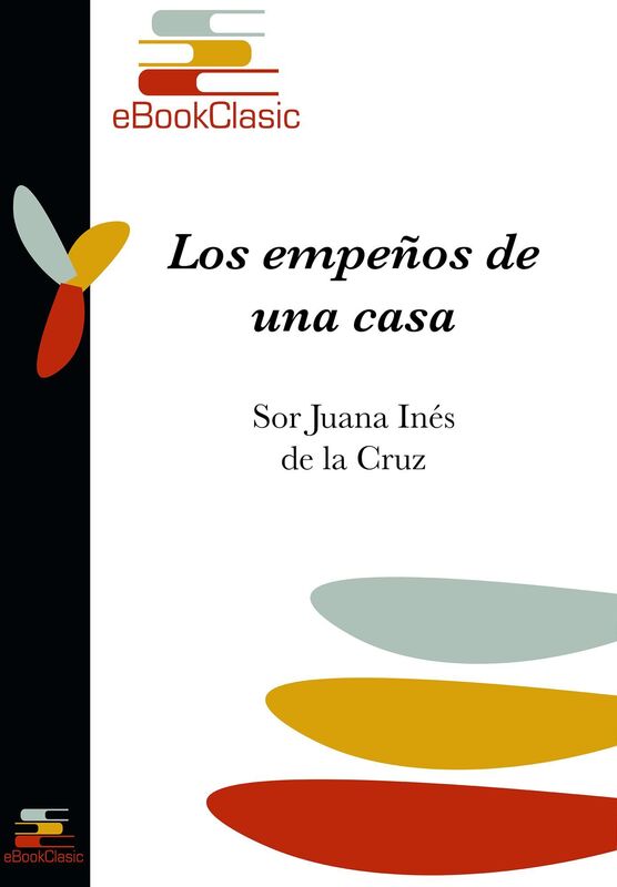 Los empenos de una casa (Anotado)