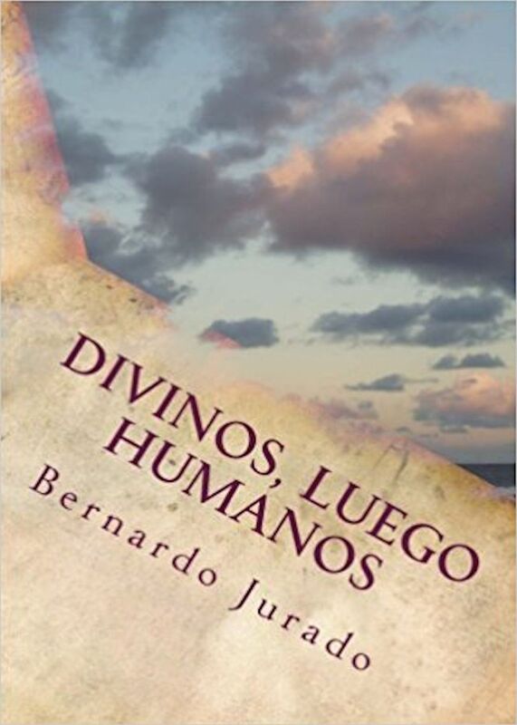 Divinos, Luego Humanos