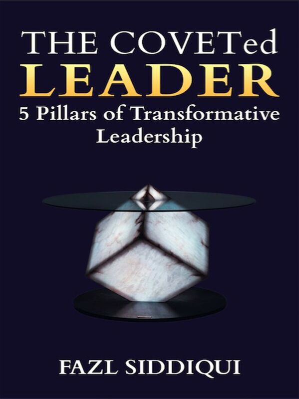 The COVETed Leader: 5 Pillars of Transformative Leadership