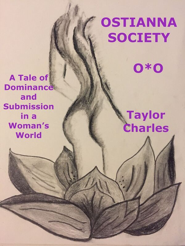 Ostianna Society: A Tale of Dominance and submission in a Woman's World