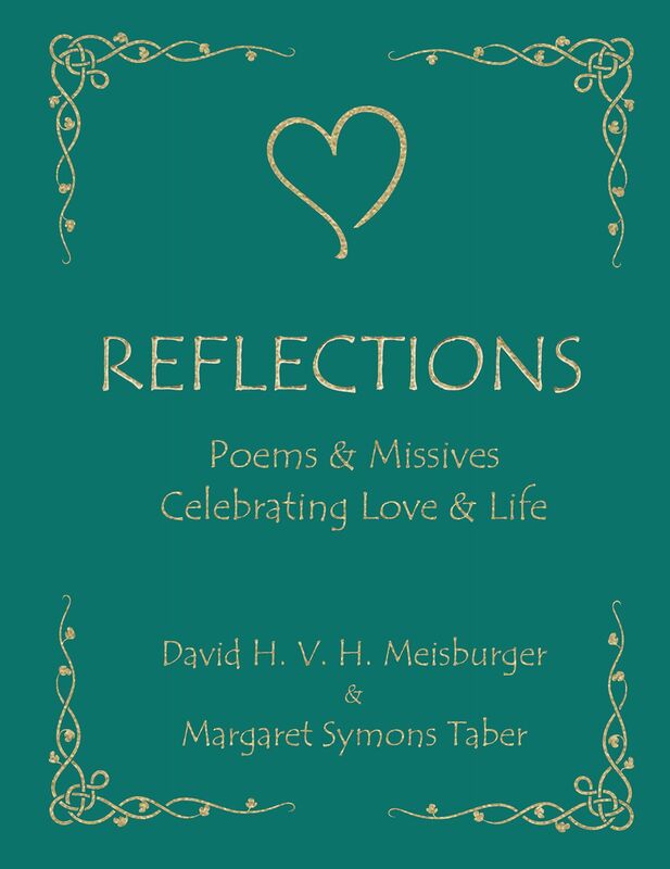 REFLECTIONS A COLLECTION OF POEMS & IDYLLS CELEBRATING LOVE & LIFE