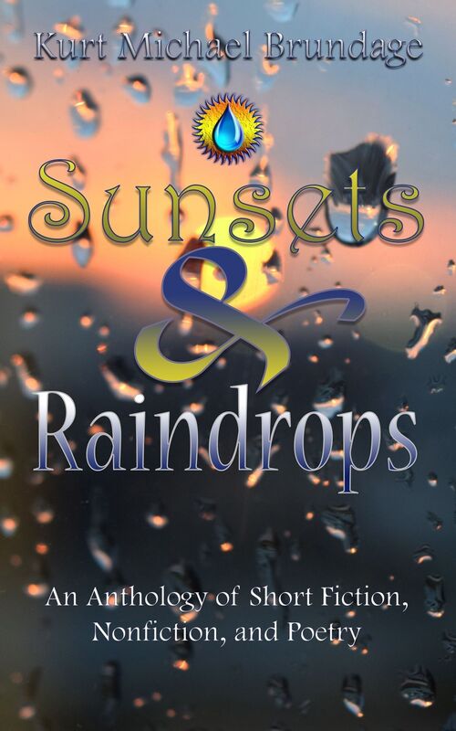 Sunsets & Raindrops