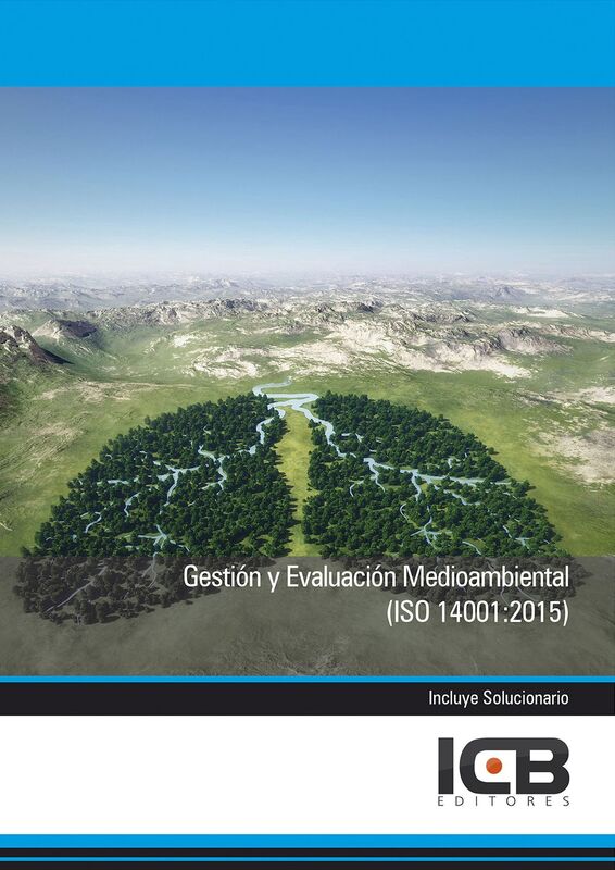 Gestion y Evaluacion Medioambiental (Iso 14001:2015)