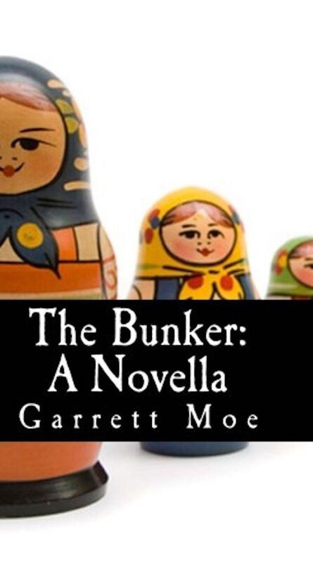 The Bunker: A Novella