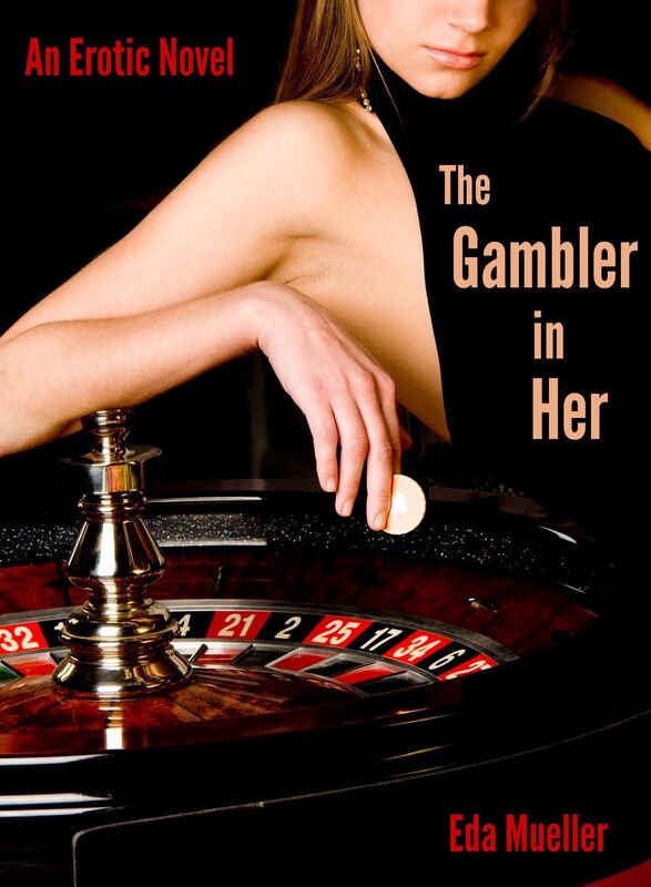 The Gambler in Her