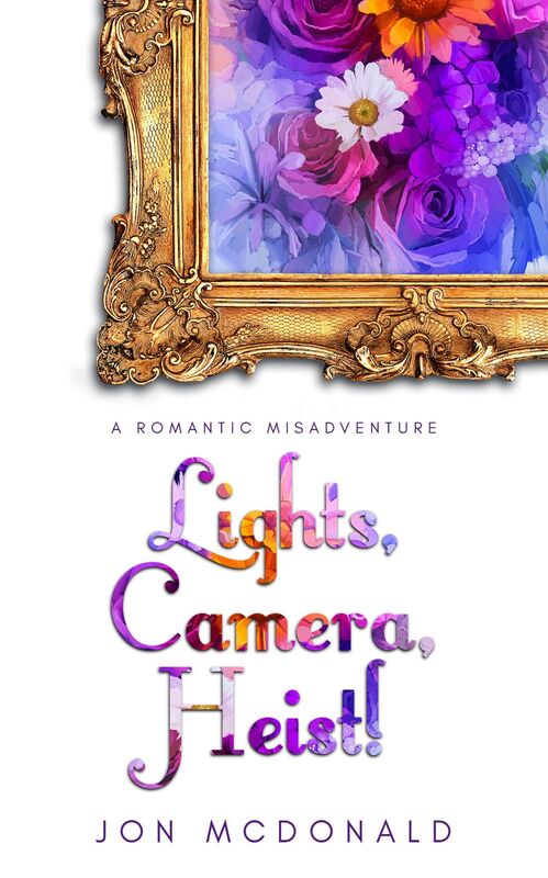 Lights, Camera, Heist!