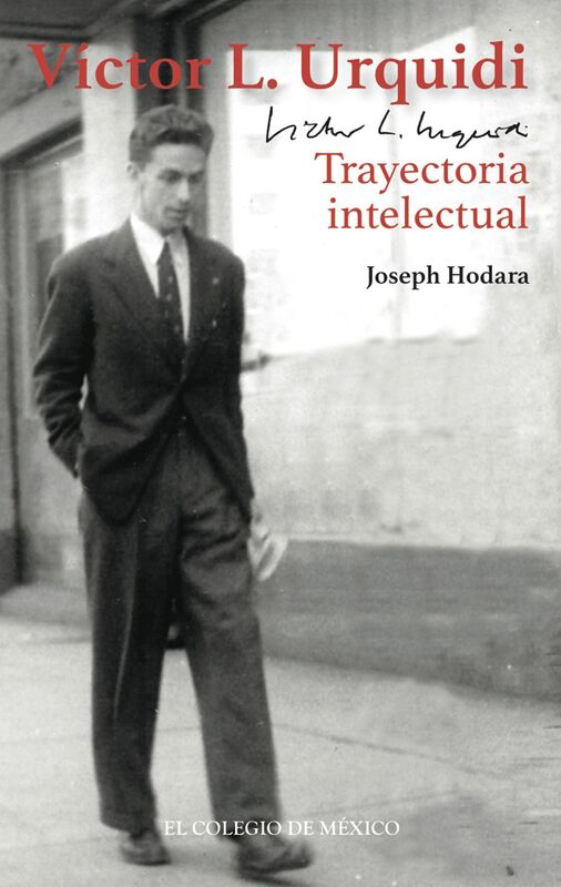 Victor L. Urquidi. Trayectoria intelectual