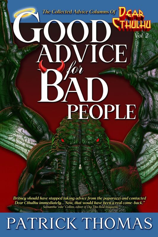 Good Advice For Bad People - a Dear Cthulhu collection