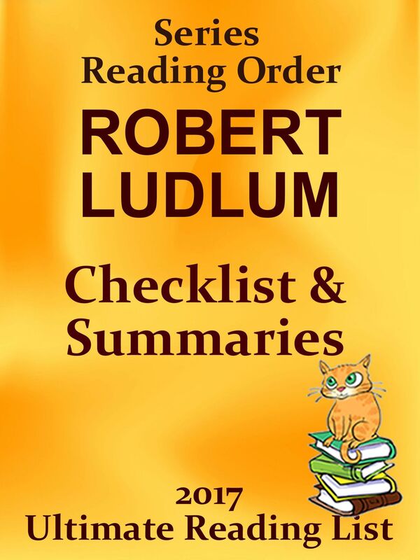 Robert Ludlum - Best Reading Order with Summaries & Checklist