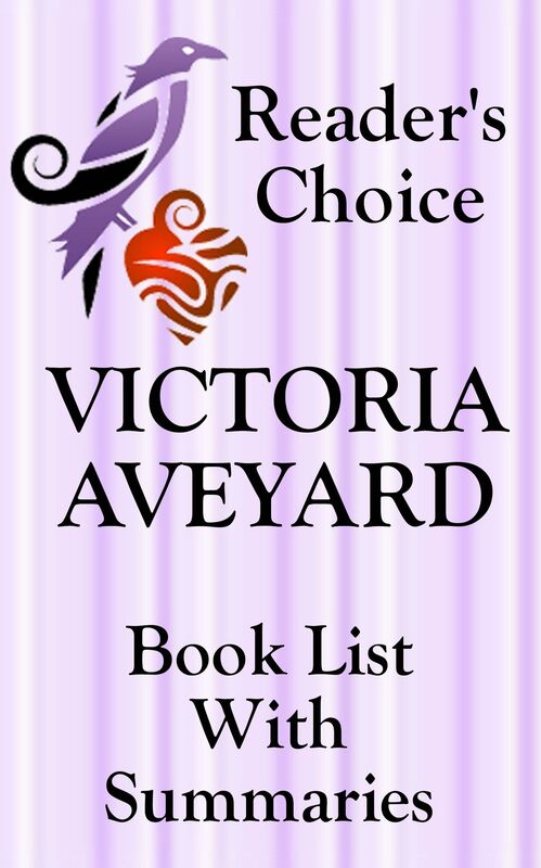 Victoria Aveyard - Best Reading Order with Summaries & Checklist