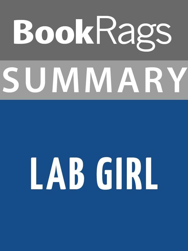 Summary & Study Guide: Lab Girl