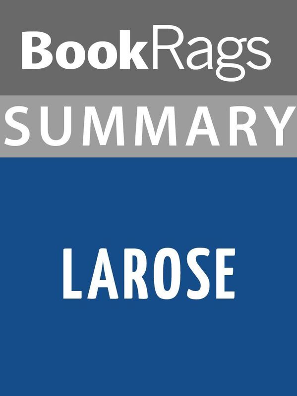 Summary & Study Guide: LaRose