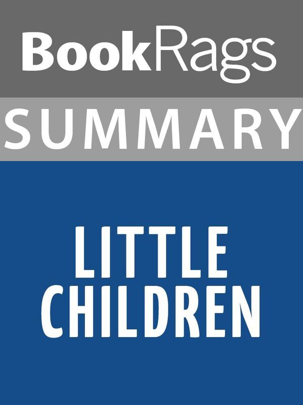 Summary & Study Guide: Little Children