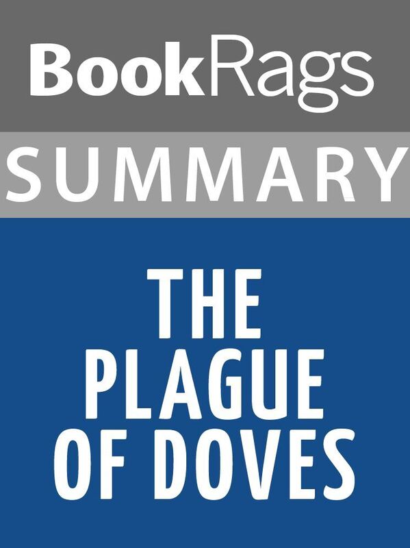 Summary & Study Guide: The Plague of Doves