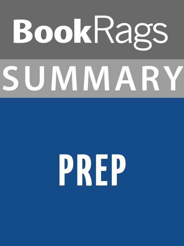 Summary & Study Guide: Prep