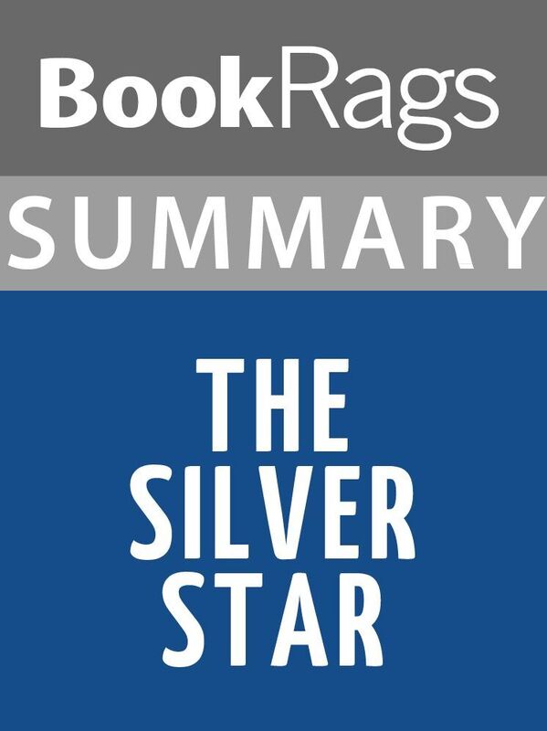 Summary & Study Guide: The Silver Star