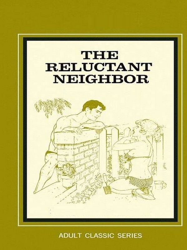 The Reluctant Neighbor - Erotic Novel