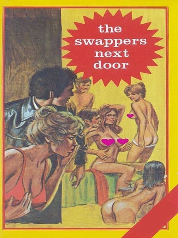 The Swappers Next Door - Erotic Novel
