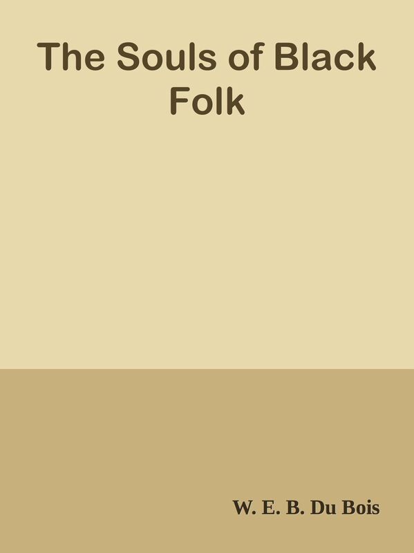 The Souls of Black Folk