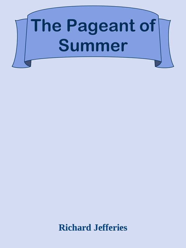 The Pageant of Summer