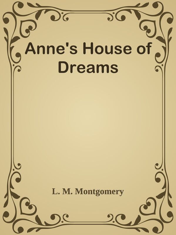Anne's House of Dreams