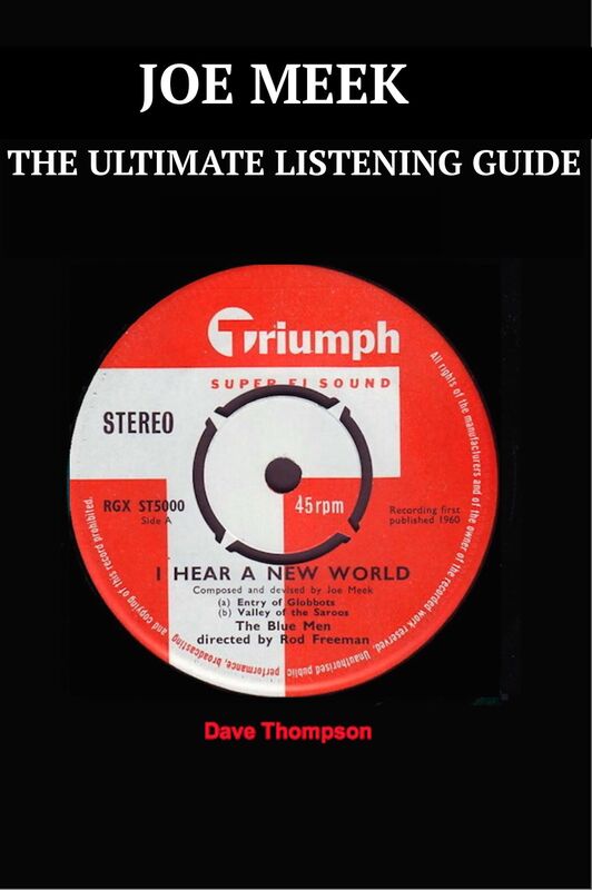 Joe Meek: The Ultimate Listening Guide