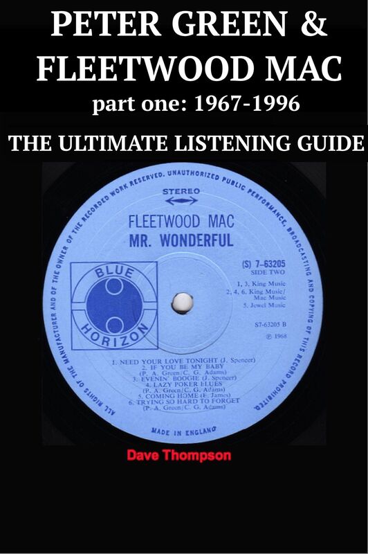 Peter Green & Fleetwood Mac - part one 1967-1996: The Ultimate Listening Guide