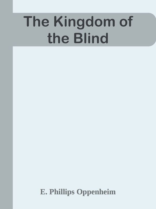 The Kingdom of the Blind
