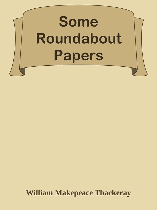 Some Roundabout Papers