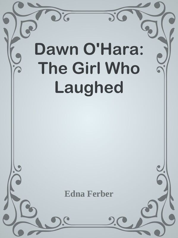 Dawn O'Hara: The Girl Who Laughed