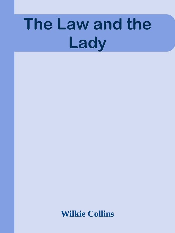 The Law and the Lady